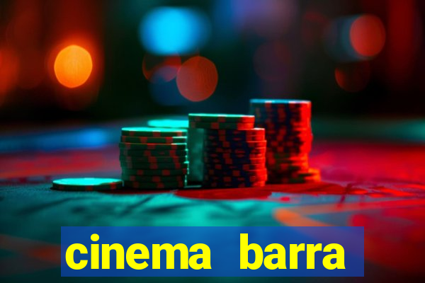 cinema barra shopping sul